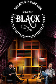 Talking in Circles with Clint Black