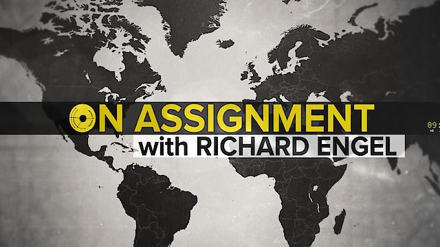 Watch On Assignment with Richard Engel Online