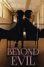 Beyond Evil