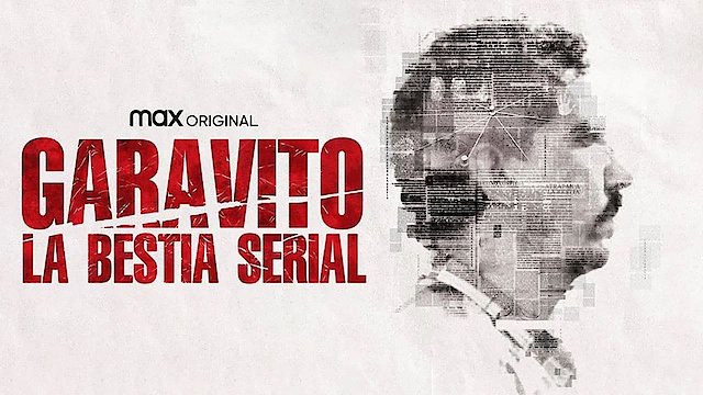 Watch Garavito: The Serial Beast Online