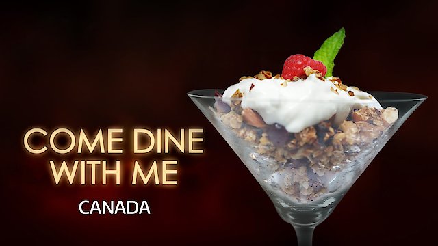 Watch Come Dine With Me Canada Online
