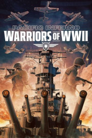 Pacific Inferno: Warriors of WW2