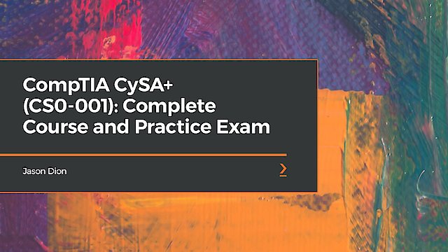 CompTIA CySA+ (CS0-001): Complete Course and Practice Exam - Where To ...