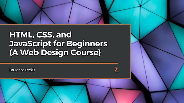 Watch HTML, CSS, and JavaScript for Beginners (A Web Design Course) Online