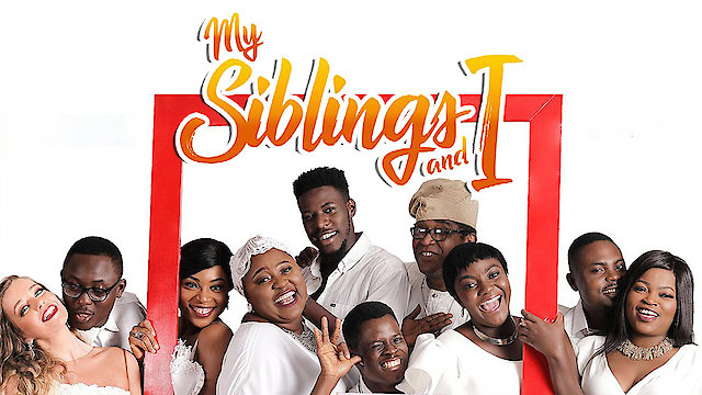 Watch My Siblings and I Online