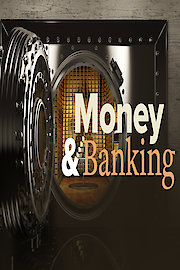 Money and Banking: What Everyone Should Know poster