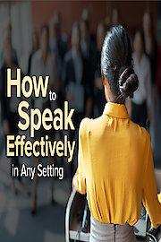 How to Speak Effectively in Any Setting poster