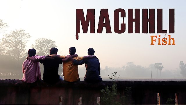 Watch Machhli (Fish) Online