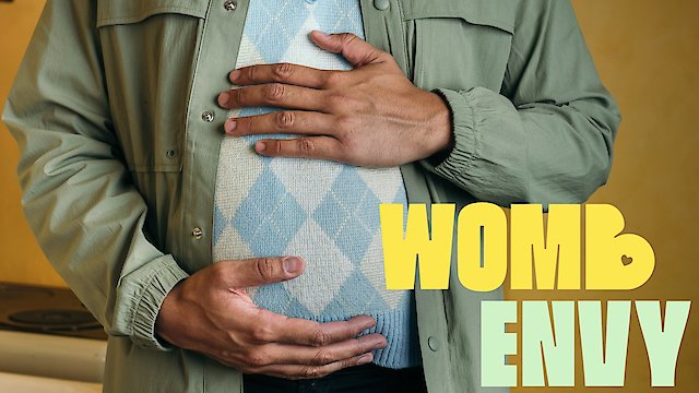 Watch Womb Envy Online