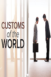 Customs of the World: Using Cultural Intelligence to Adapt, Wherever You Are poster