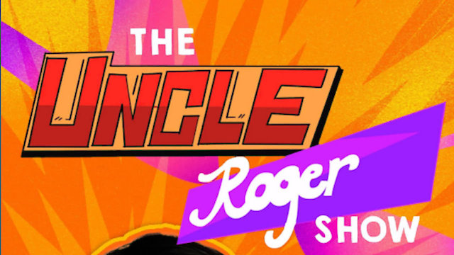 Watch The Uncle Roger Show Online