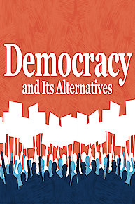 Democracy and Its Alternatives