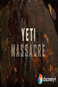 Yeti Massacre