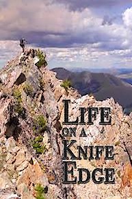 Life on a Knife Edge