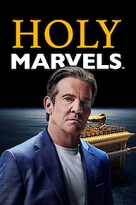 Holy Marvels with Dennis Quaid