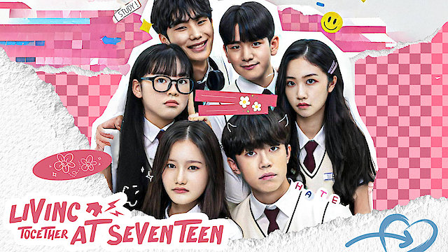 Watch Living Together at Seventeen Online