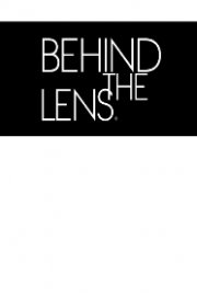 Behind the Lens poster
