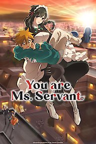 You Are Ms. Servant (Original Japanese Version)