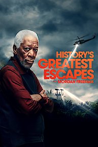 History's Greatest Escapes With Morgan Freeman