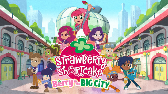 Watch Strawberry Shortcake: Berry in the Big City Online