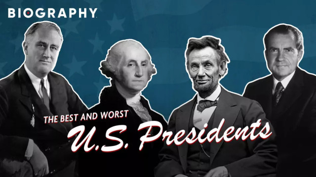 Watch Biography: The Best And Worst U.S. Presidents Online