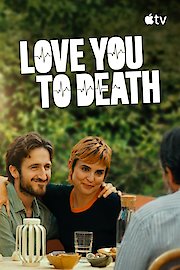 Love You To Death