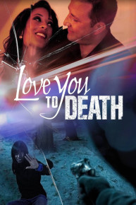 Love You to Death