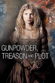 Gunpowder, Treason and Plot