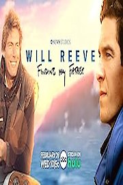 Will Reeve: Finding My Father