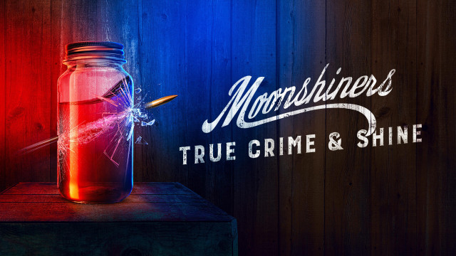 Watch Moonshiners True Crime & Shine Online