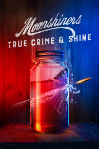 Moonshiners True Crime & Shine