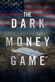 The Dark Money Game