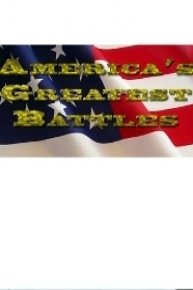 America's Greatest Battles