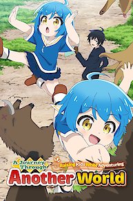 A Journey Through Another World: Raising Kids While Adventuring (Original Japanese Version)