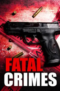 Fatal Crimes