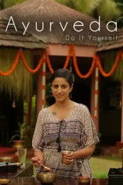 Ayurveda: Do It Yourself