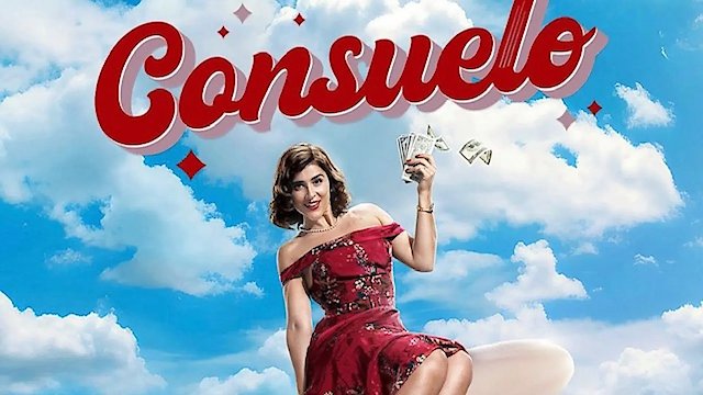 Watch Consuelo Online