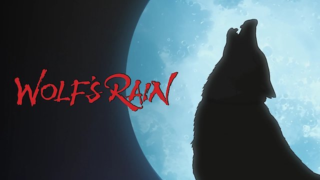 Watch Wolf's Rain Online